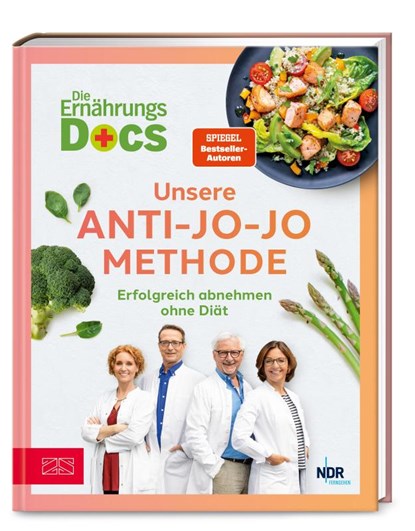Die Ernährungs-Docs - Unsere Anti-Jo-Jo-Methode, Matthias Riedl ; Viola Andresen ; Silja Schäfer ; Jörn Klasen - Gebonden - 9783965843837