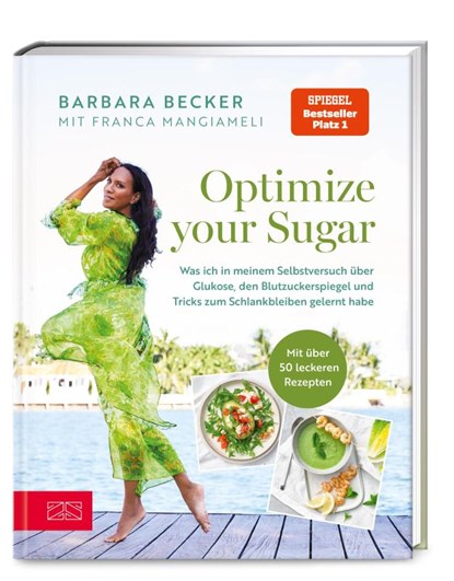 Optimize your Sugar, Barbara Becker ; Franca Mangiameli - Gebonden - 9783965843844
