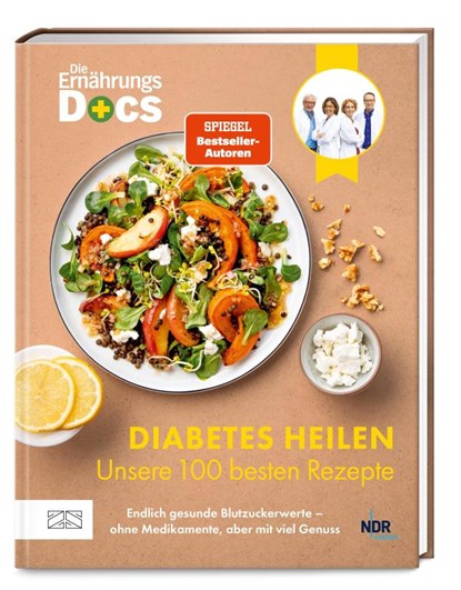Die Ernährungs-Docs - Diabetes heilen - Unsere 100 besten Rezepte, Matthias Riedl ; Jörn Klasen ; Silja Schäfer ; Viola Andresen - Gebonden - 9783965844599