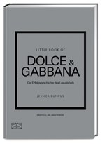 Little Book of Dolce & Gabbana - Jessica Bumpus - 9783965844926