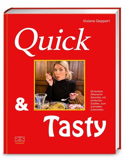 Quick & Tasty, Viviane Geppert - Gebonden - 9783965845305