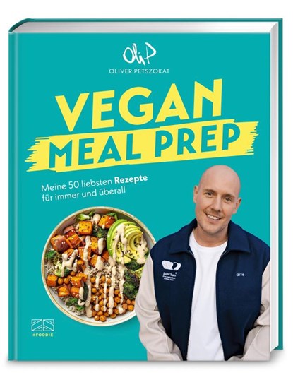 Vegan Meal Prep, Oliver Petszokat - Gebonden - 9783965845985