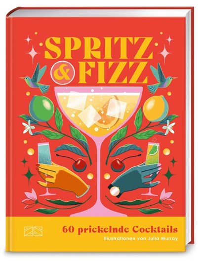 Spritz & Fizz, Oh - Gebonden - 9783965846357