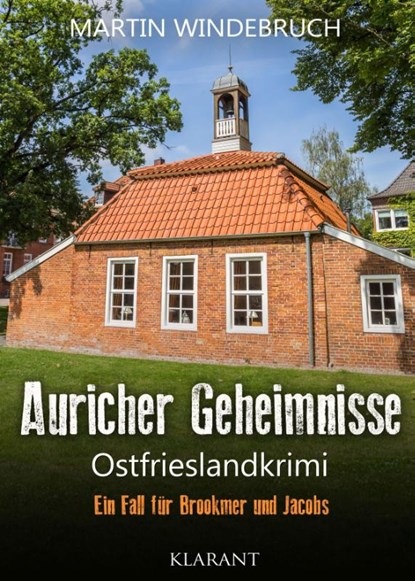 Auricher Geheimnisse. Ostfrieslandkrimi, Martin Windebruch - Paperback - 9783965865242