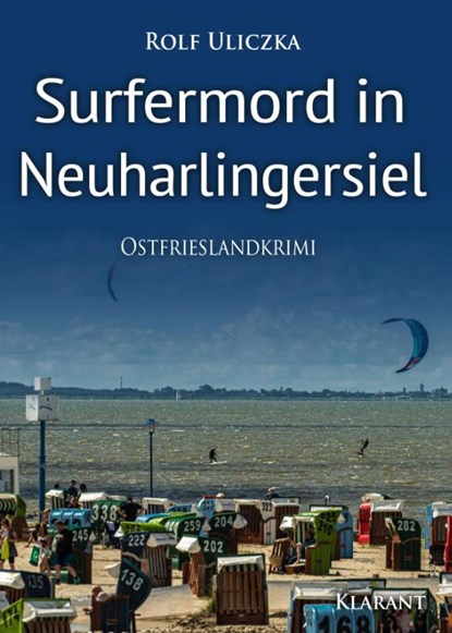 Surfermord in Neuharlingersiel. Ostfrieslandkrimi, Rolf Uliczka - Paperback - 9783965865938