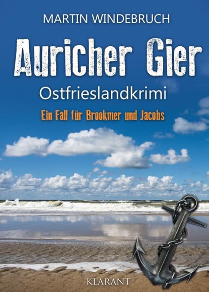 Auricher Gier. Ostfrieslandkrimi, Martin Windebruch - Paperback - 9783965866096