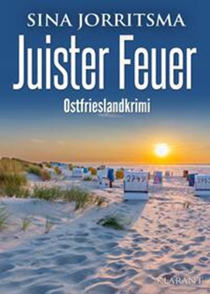 Juister Feuer. Ostfrieslandkrimi, Sina Jorritsma - Paperback - 9783965867796