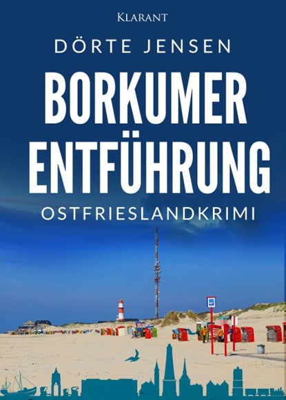 Borkumer Entführung. Ostfrieslandkrimi, Dörte Jensen - Paperback - 9783965869615