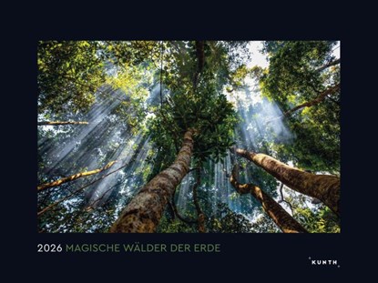Magische Wälder der Erde - KUNTH Wandkalender 2026, niet bekend - Paperback - 9783965914933