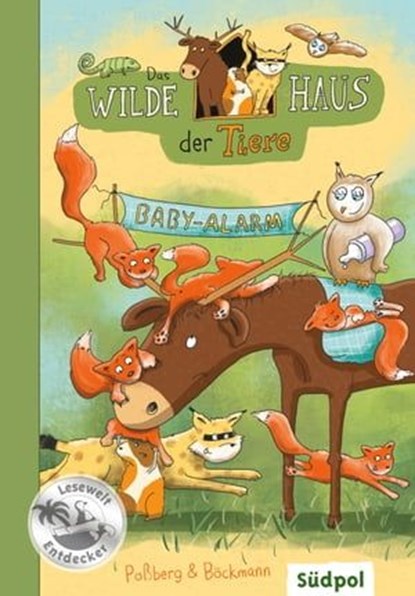 Das Wilde Haus der Tiere – Baby-Alarm, Andrea Poßberg ; Corinna Böckmann - Ebook - 9783965940277