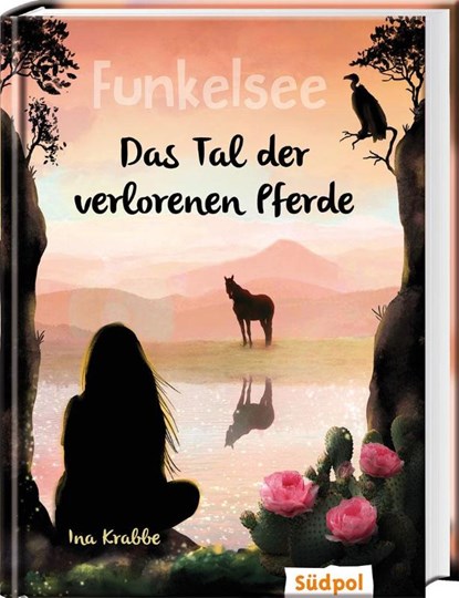 Funkelsee - Das Tal der verlorenen Pferde (Band 5), Ina Krabbe - Gebonden - 9783965940581