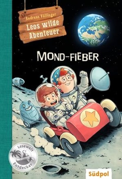 Leos wilde Abenteuer – Mond-Fieber, Andreas Völlinger - Ebook - 9783965940642