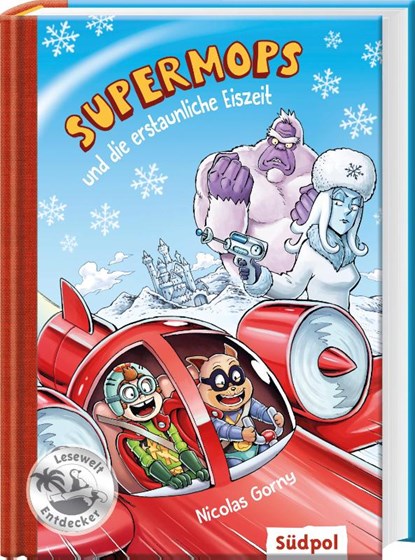 Supermops und die erstaunliche Eiszeit, Nicolas Gorny - Gebonden - 9783965940826