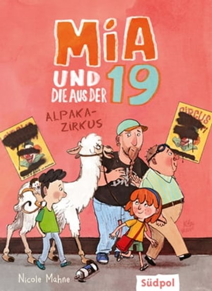 Mia und die aus der 19 - Alpaka-Zirkus, Nicole Mahne - Ebook - 9783965941069