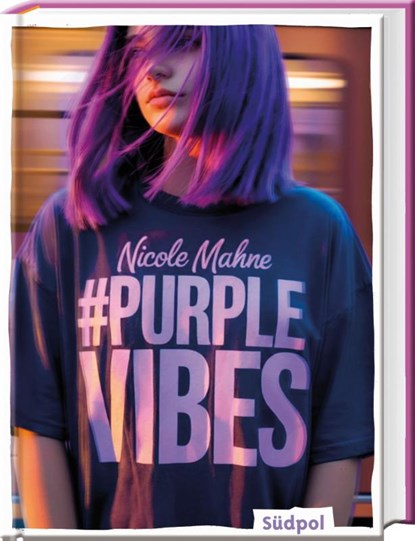 #PurpleVibes, Nicole Mahne - Gebonden - 9783965943773