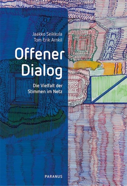 Offener Dialog, Jaakko Seikkula ; Tom Erik Arnkil - Paperback - 9783966051606
