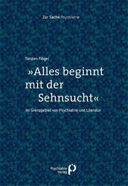'Alles beginnt mit der Sehnsucht', Torsten Flögel - Paperback - 9783966052160