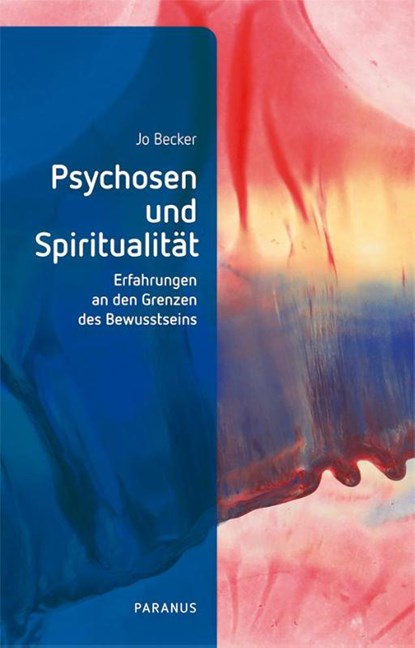 Psychosen und Spiritualität, Jo Becker - Paperback - 9783966053242