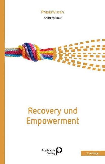 Recovery und Empowerment, Andreas Knuf - Paperback - 9783966053587
