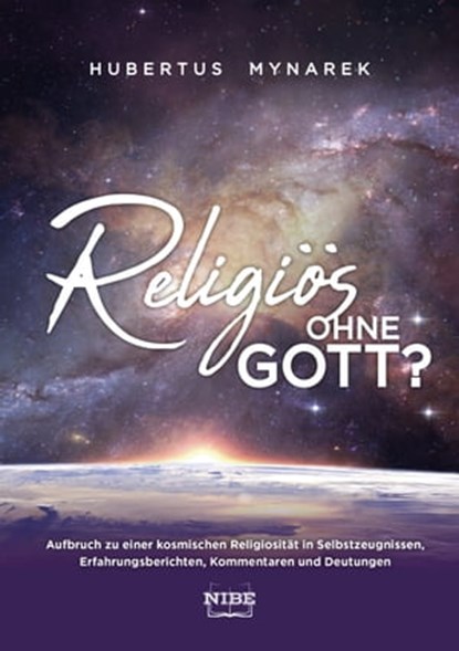 Religiös ohne Gott?, Hubertus Mynarek - Ebook - 9783966072038