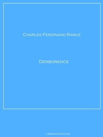 Derborence, Charles Ferdinand Ramuz - Ebook - 9783966101493