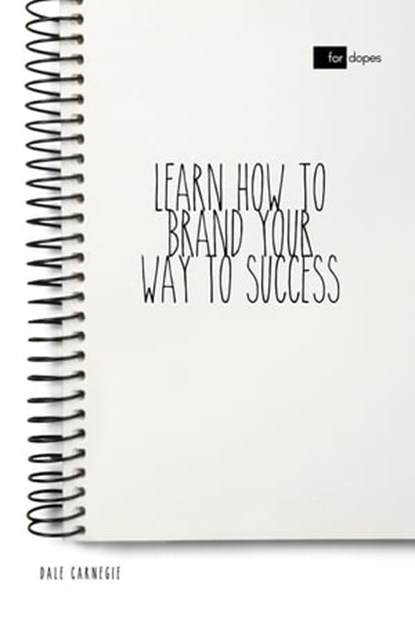 Learn How to Brand Your Way to Success, Dale Carnegie ; Sheba Blake - Ebook - 9783966105323
