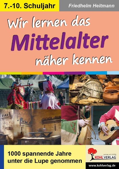 Wir lernen das Mittelalter näher kennen, Friedhelm Heitmann - Paperback - 9783966240109