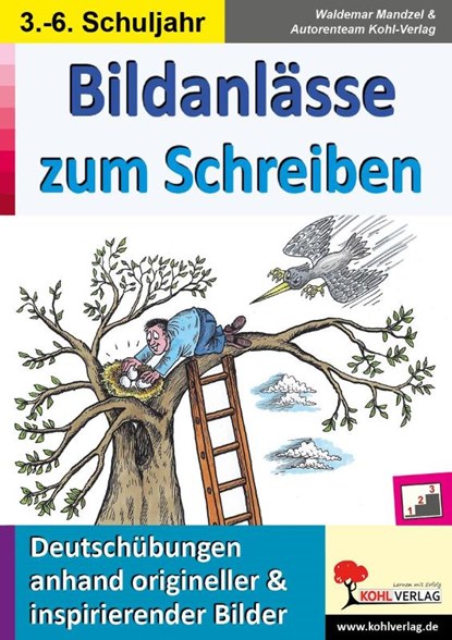 Bildanlässe zum Schreiben, Waldemar Mandzel ; Autorenteam Kohl-Verlag - Paperback - 9783966240956