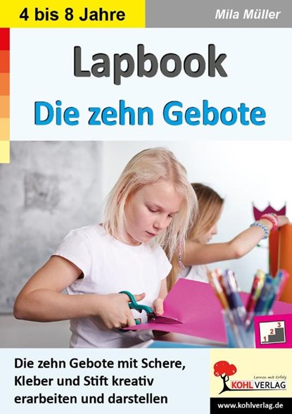 Lapbook Die zehn Gebote, Autorenteam Kohl-Verlag - Paperback - 9783966241151