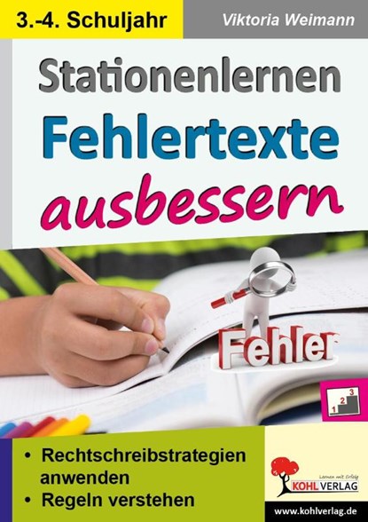 Stationenlernen Fehlertexte ausbessern / Klasse 3-4, Autorenteam Kohl-Verlag - Paperback - 9783966241441