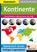 Kontinente, Autorenteam Kohl-Verlag - Paperback - 9783966241694