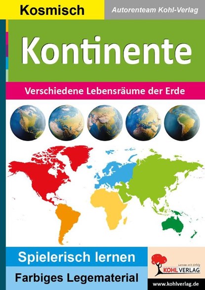Kontinente, Autorenteam Kohl-Verlag - Paperback - 9783966241694