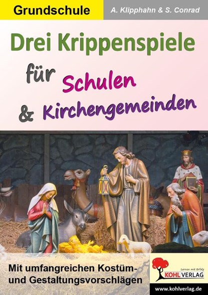 Drei Krippenspiele für Schulen & Kirchengemeinden, Anneli Klipphahn - Paperback - 9783966241878