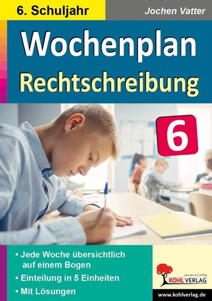 Wochenplan Rechtschreibung / Klasse 6, Jochen Vatter - Paperback - 9783966242127