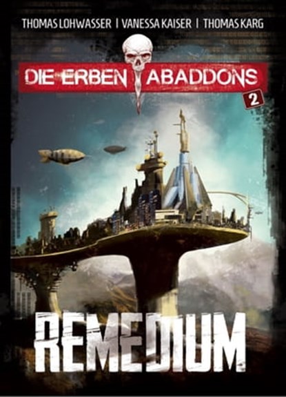Remedium, Thomas Lohwasser ; Vanessa Kaiser ; Thomas Karg - Ebook - 9783966293020