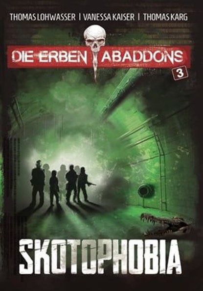 Skotophobia, Thomas Lohwasser ; Vanessa Kaiser ; Thomas Karg - Ebook - 9783966293099