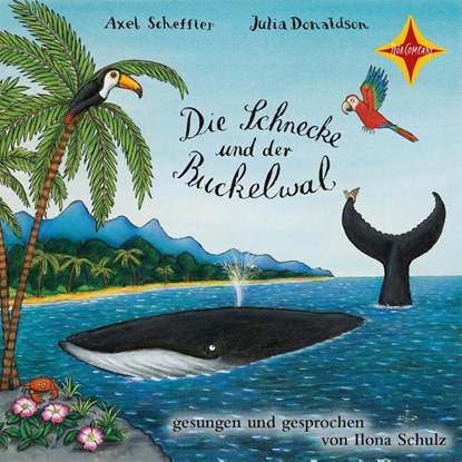 Die Schnecke und der Buckelwal, Axel Scheffler ; Julia Donaldson - AVM - 9783966320115