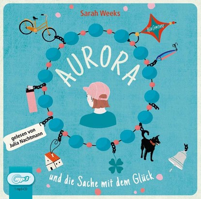 Aurora und die Sache mit dem Glück, Sarah Weeks - AVM - 9783966320511