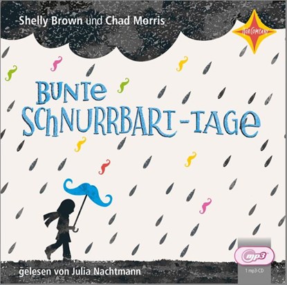 Bunte Schnurrbart-Tage, Shelly Brown ; Chad Morris - AVM - 9783966320634