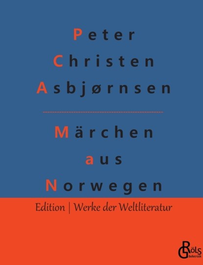 Marchen aus Norwegen, Peter Christen Asbjornsen ; Jorgen Moe - Paperback - 9783966373210