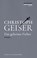 Das geheime Fieber, Christoph Geiser - Gebonden - 9783966390620