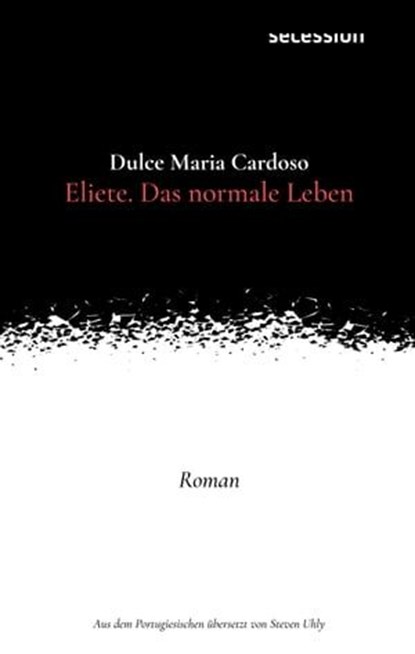 Eliete. Das Normale Leben, Dulce Maria Cardoso - Ebook - 9783966390712