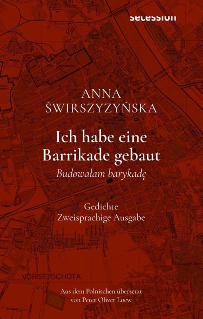 Ich habe eine Barrikade gebaut, Anna Swirszyzynska ; Peter Oliver Loew - Gebonden - 9783966391078