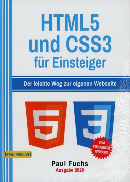 HTML5 und CSS3 für Einsteiger, Paul Fuchs - Gebonden - 9783966450379
