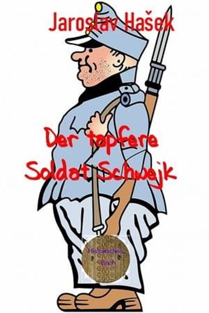 Der tapfere Soldat Schwejk, Jaroslav Hašek - Ebook - 9783966511421