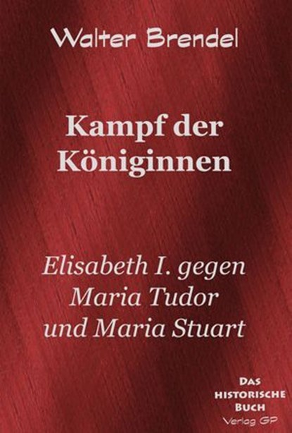 Kampf der Königinnen, Walter Brendel - Ebook - 9783966514101