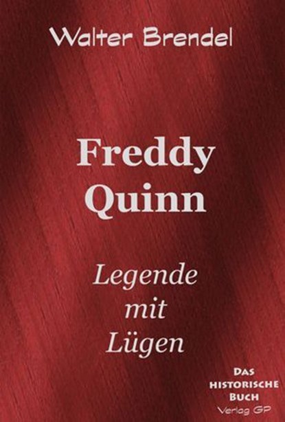 Freddy Quinn, Walter Brendel - Ebook - 9783966514125