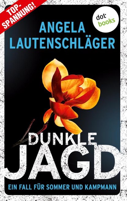 Dunkle Jagd, Angela Lautenschläger - Paperback - 9783966551359