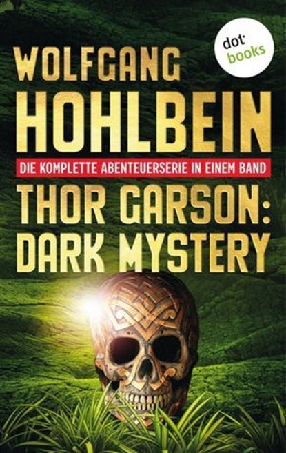 Thor Garson: Dark Mystery, Wolfgang Hohlbein - Ebook - 9783966551489