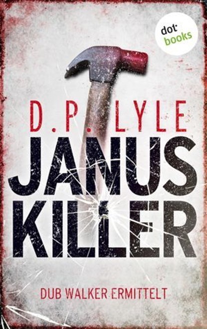 Januskiller, D. P. Lyle - Ebook - 9783966553414